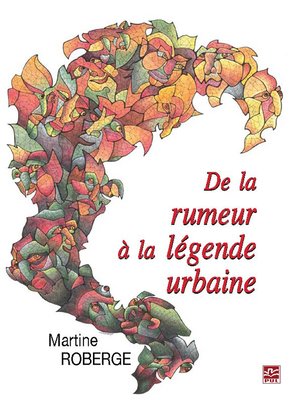 cover image of De la rumeur à la légende urbaine